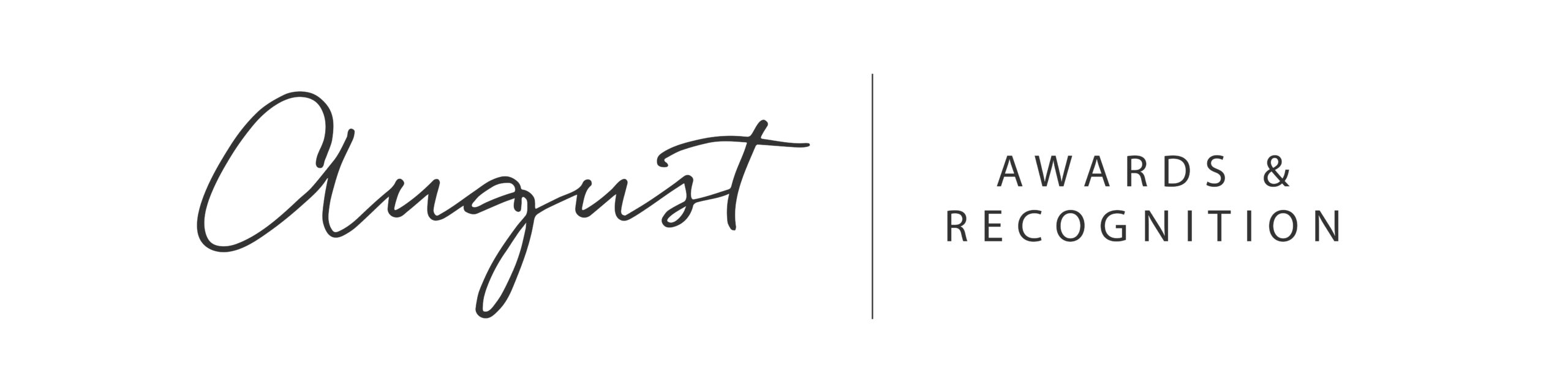 August Awards and Recognition